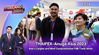 Thailand Today2023 EP34 : THAIFEX-Anuga Asia 2023 : Asia's Largest F&B Trade Show screenshot 5