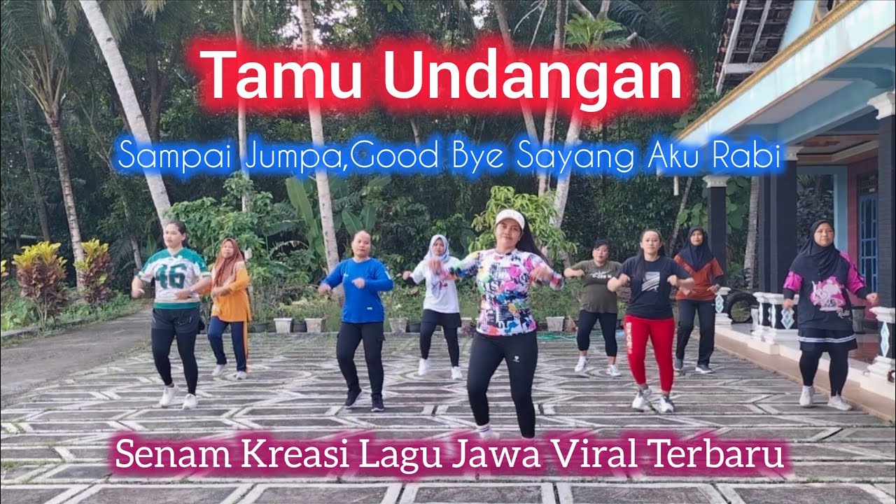 Tamu Undangan - Sampe Jumpa Goodbye Sayang Aku Rabi // Senam Kreasi lagu Jawa Viral //Fina Kreasi 
