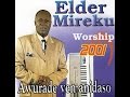 Elder Mireku - Wose Ayeyi