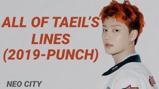 every nct song but it's only taeil's lines (2019-PUNCH)