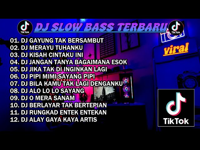 DJ SLOW BASS TERBARU 2023 | DJ VIRAL TIKTOK  🎵  DJ GAYUNG TAK BERSAMBUT CINTA PUN TELAH PUPUS class=