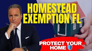 Homestead Exemption Florida: Tax Break & Asset Protection Explained (2025 Update)