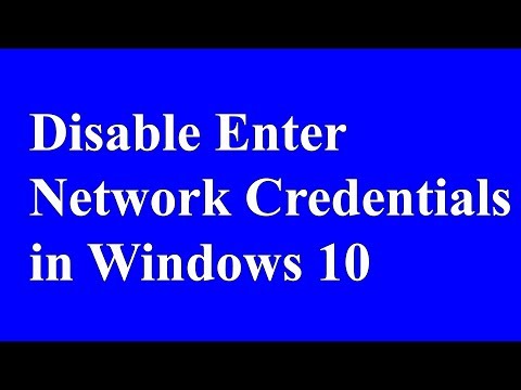 Disable Enter Network Credentials in Windows 10
