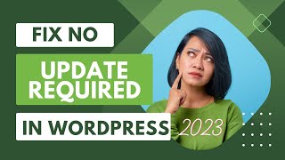 Fix No Update Required | Database is Already Up to Date in WordPress