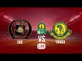 LIVE CBE VS YANGA SC CAFCL 2025 LIVE CBE VS YANGA SC CAFCL 2025