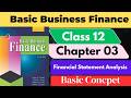 Chapter 03 Financial Statement Analysis || class 12 finance important chapter 2083 || NDGURU