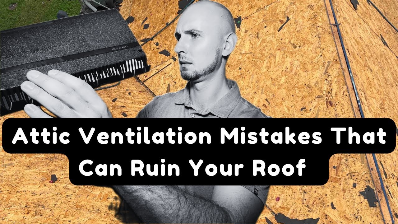 Attic Ventilation is the #1 Reason Roofs Fail Early