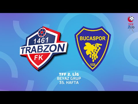 TFF 2. Lig Beyaz Grup | 1461 Trabzon FK - Bucaspor 1928