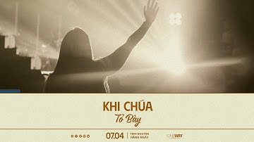 Khi Chúa Tỏ Bày | Oneway Radio - Tĩnh Nguyện Hằng Ngày 07/04/2023