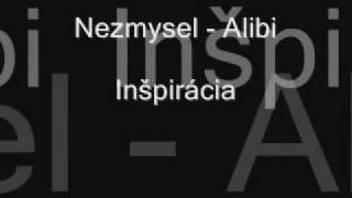 Nezmysel - Alibi