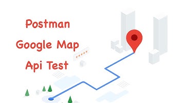 Postman Google Map Api Tutorial | Latitude & Longitude & Key