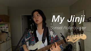 My Jinji - Sunset Rollercoaster (Hannah Eve cover)