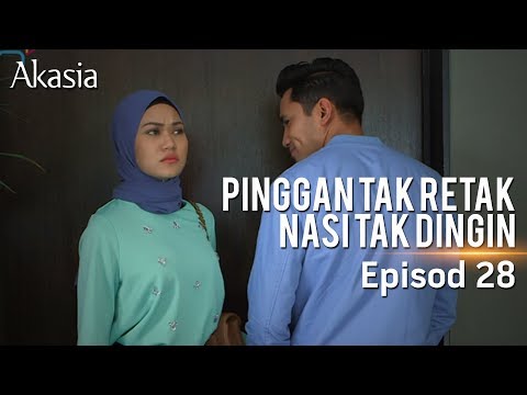 HIGHLIGHT: Episod 28 | Pinggan Tak Retak Nasi Tak Dingin