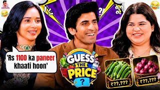 ₹1100 ka Paneer? 😂 Gullu vs Tanya Mittal vs Bhagya's HILARIOUS Guess the Price will make you ROFL