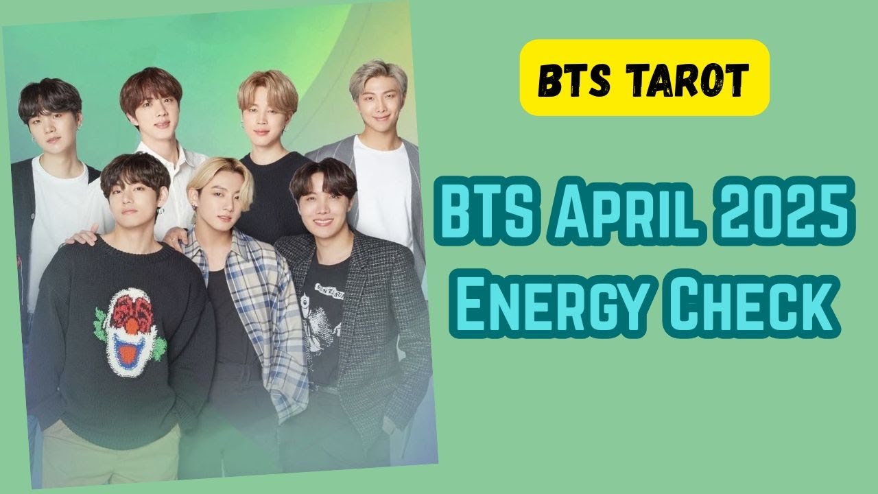 [BTS TAROT] BTS Energy Check April 2025