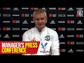 Manager's Press Conference | Manchester United v Crystal Palace | Ole Gunnar Solskjaer