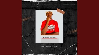 Mama Wami feat Tetekagogo Khanya De Vocalist Charle Blue Waafrika Zwells original