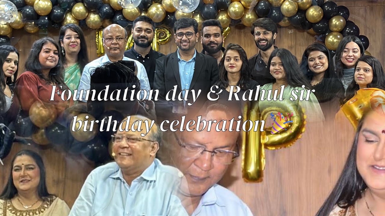 25th Foundation day of Rahul’s IAS and Rahul sir birthday celebration🎻 