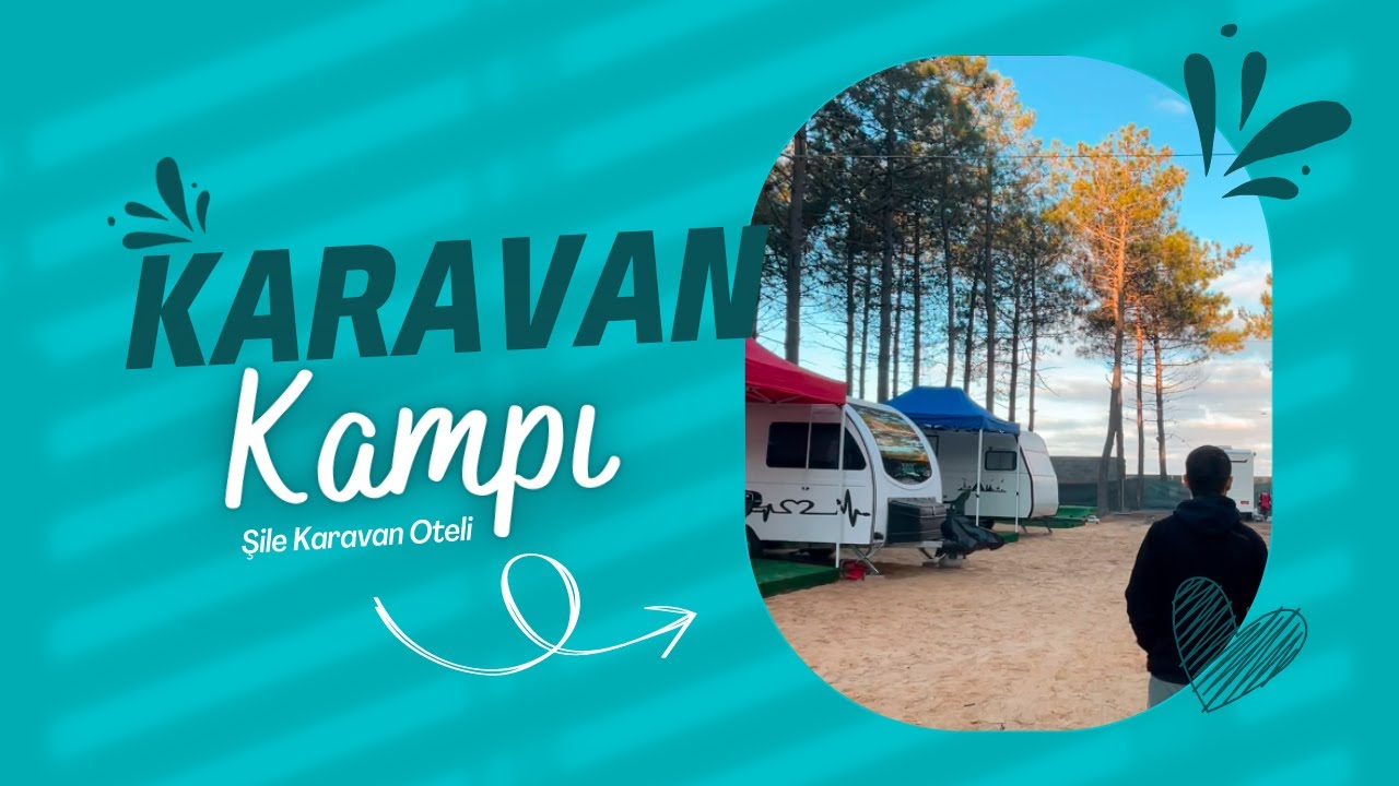 Karavan Kampı - Şile
