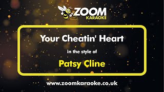 Patsy Cline - Your Cheatin' Heart - Karaoke Version from Zoom Karaoke