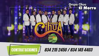 El Morro   Grupo Cihua