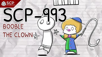 SCP-993 BOOBLE THE CLOWN | SCP Supersimplified
