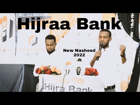 Nashiidaa Haraya Hijraa Bank 2022 
