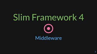 Slim 4 - Middleware