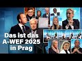 A-WEF 2025: Geballte Kraft für Frieden und Freiheit!