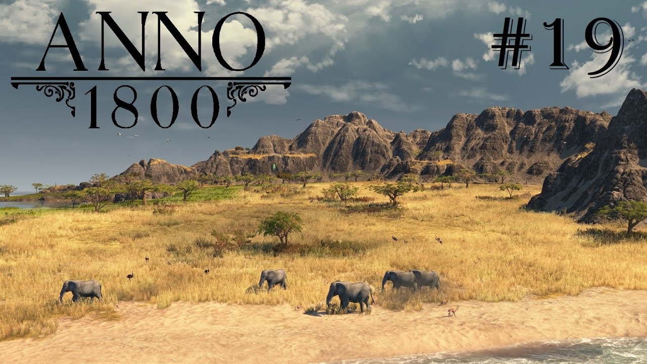 ANNO 1800 19 willkommen in Afrika, Grüße von der Queen & Handel