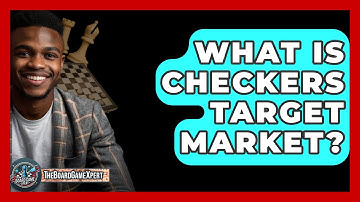 What Is Checkers Target Market? - The Board Game Xpert