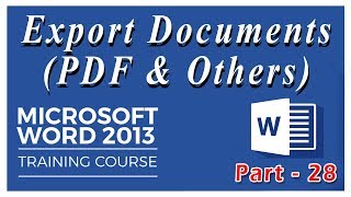 Microsoft Word 2013 - Export Documents | How To PDF Convert Part - 28