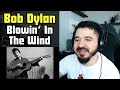BOB DYLAN - Blowin In The Wind | FIRST TIME REACTION TO BOB DYLAN
