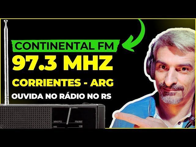 Radio Continental Corrientes FM 97.3 MHz