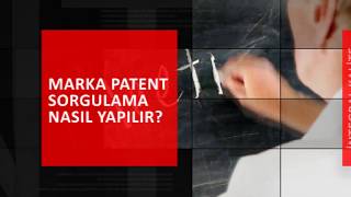 Marka Patent Sorgulama Nasıl Yapılır?