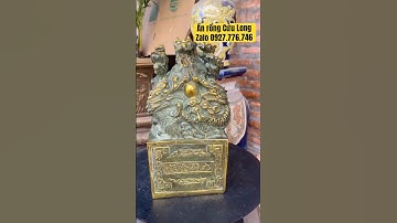 Ấn rồng Cửu Long #đồcổ #đồđồngxưa #trending #shortsvideo #doclabinhduong #60ty #caycanh