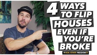 How To Flip Real Estate With No Money - Even If You're Homeless!