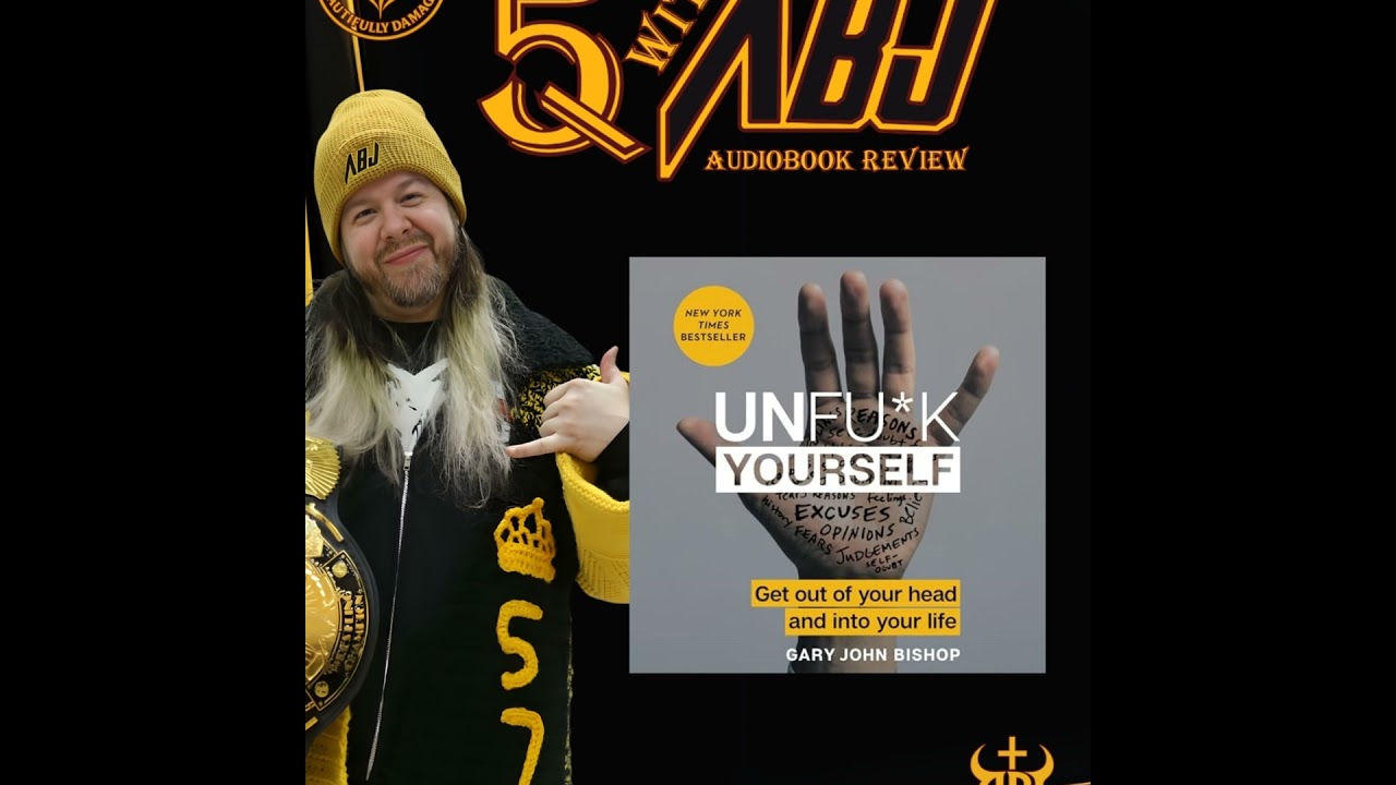 5Q With ABJ Unfuk Yourself | Audiobook Review