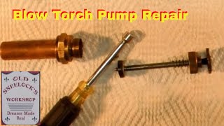 Steve Had A Question ~ Blow Torch Pump Repair ~ New Leather Piston