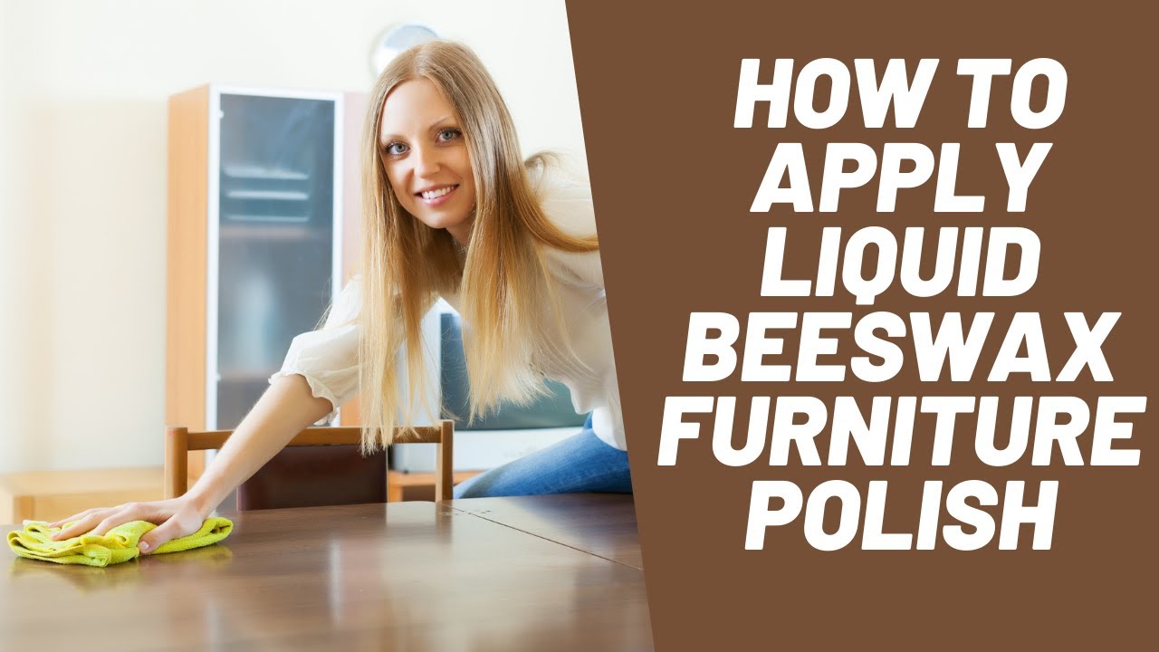 how to use beeswax furniture polish Archives - Homestead How-To