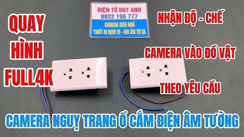 Camera giấu kín ổ cắm điện âm tường tốt nhất hiện nay , camera ngụy trang ổ điện wifi full4k GIÁ RẺ