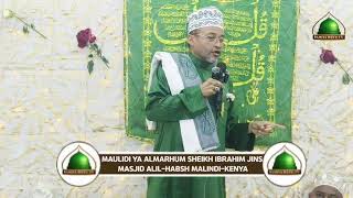 MAULIDI YA ALMARHUM SHEIKH IBRAHIM JINS MASJID ALIL-HABSH MALINDI-KENYA