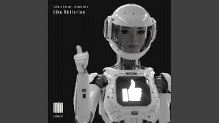 Like Addiction (Extended Mix)