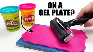 Play-Doh on a GEL PLATE I'm Hooked!