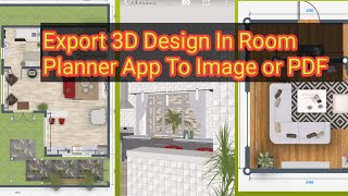 How To Export 3D Design In Room Planner To Picture Or PDF