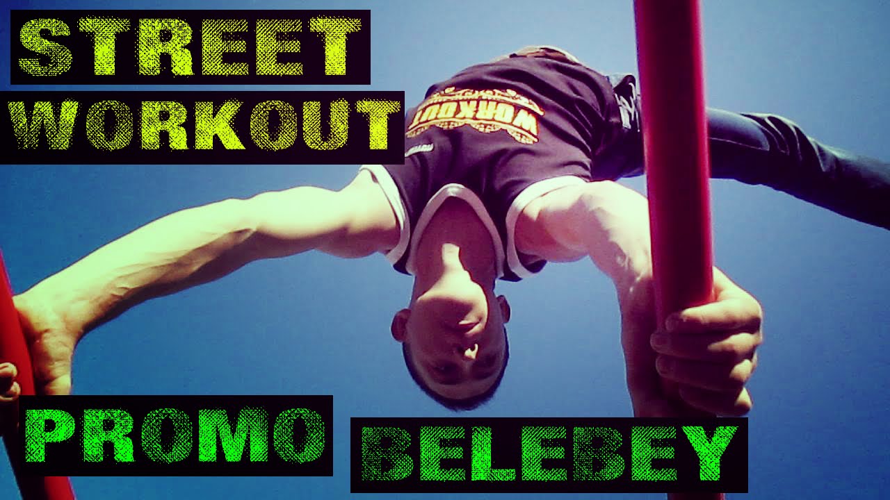 PROMO STREET WORKOUT BELEBEY | WORKOUT BASHKORTOSTAN street workout historia