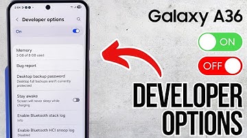 How to Enable and Disable Developer Options on Samsung Galaxy A36
