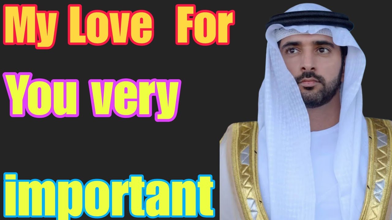 My love for you important|sheikh hamdan very happy|prince fazza of Dubai|#fazza 