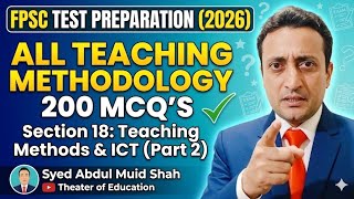 Fpsc Test Preparation Pedagogy (2026) 200 MCQ's Series Section-18 Teaching Methods & ICT (Part-2)