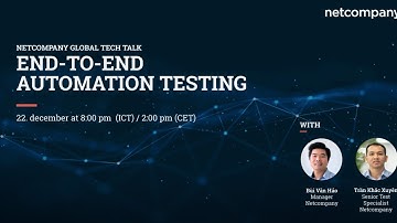 Tech Talk - End-to-End Automation Testing